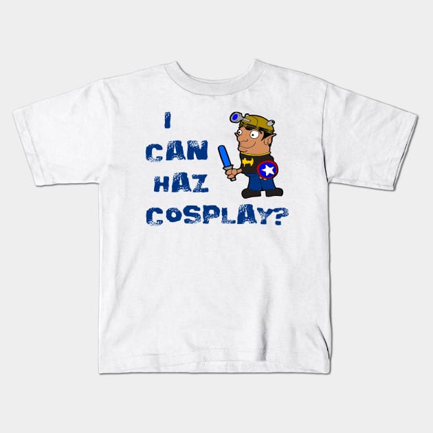 I Can Haz Cosplay? Kids T-Shirt by Jim Has Art